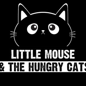 (c) Little Mouse & The Hungy cats